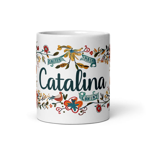 Catalina Exclusive Name Art Piece Home Office Work Coffee Mug Mexican Spanish Pride Gift Cup One-Of-A-Kind Calligraphy White Glossy Mug | C18 Mexicada