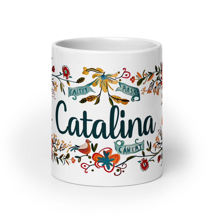 Catalina Exclusive Name Art Piece Home Office Work Coffee Mug Mexican Spanish Pride Gift Cup One-Of-A-Kind Calligraphy White Glossy Mug | C18 Mexicada