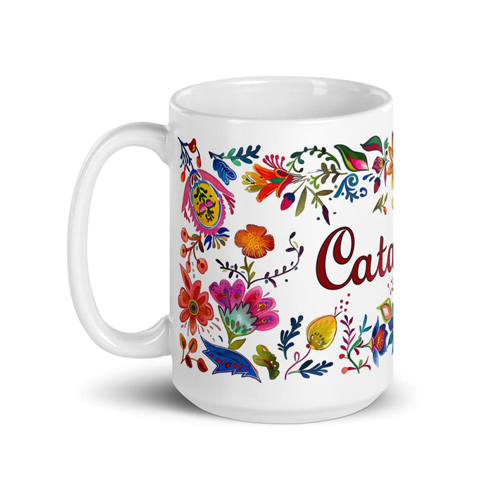 Catalina Exclusive Name Art Piece Home Office Work Coffee Mug Mexican Spanish Pride Gift Cup One-Of-A-Kind Calligraphy White Glossy Mug | C22 Mexicada