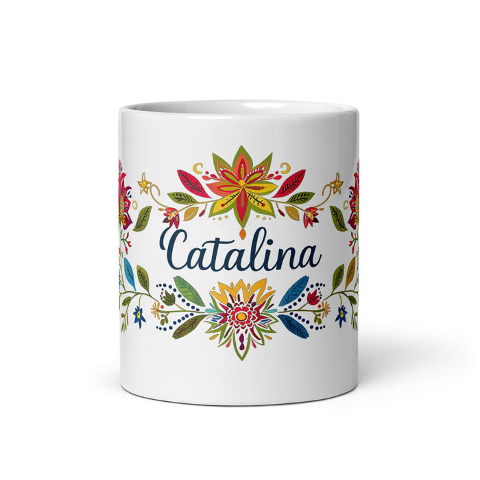 Catalina Exclusive Name Art Piece Home Office Work Coffee Mug Mexican Spanish Pride Gift Cup One-Of-A-Kind Calligraphy White Glossy Mug | C4 Mexicada