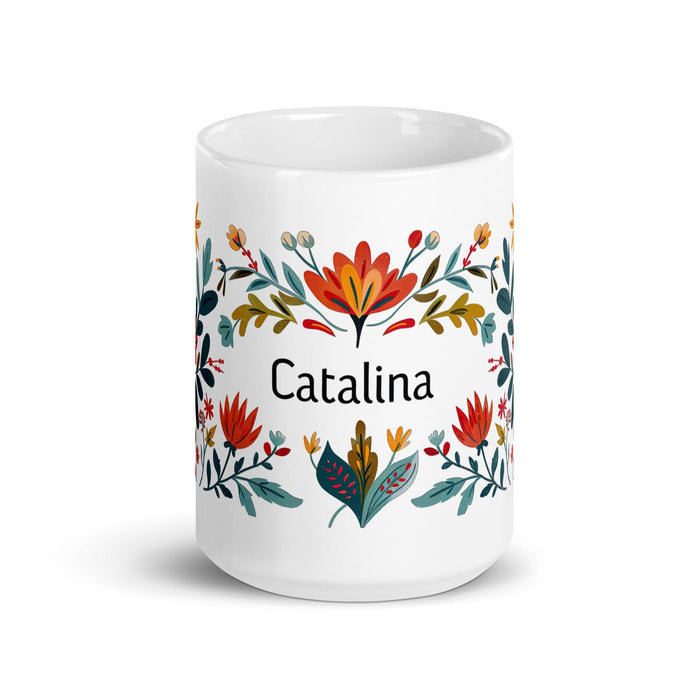 Catalina Exclusive Name Art Piece Home Office Work Coffee Mug Mexican Spanish Pride Gift Cup One-Of-A-Kind Calligraphy White Glossy Mug | C5 Mexicada