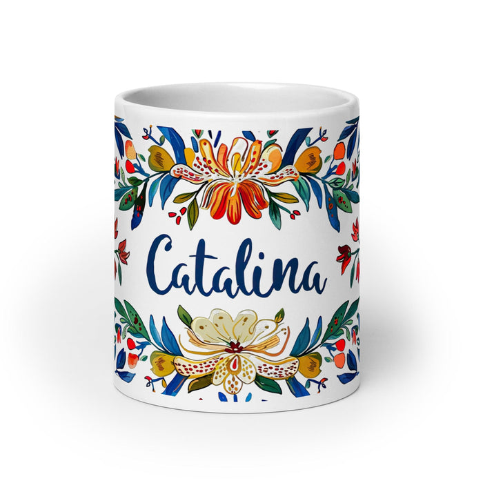 Catalina Exclusive Name Art Piece Home Office Work Coffee Mug Mexican Spanish Pride Gift Cup One-Of-A-Kind Calligraphy White Glossy Mug | C7 Mexicada