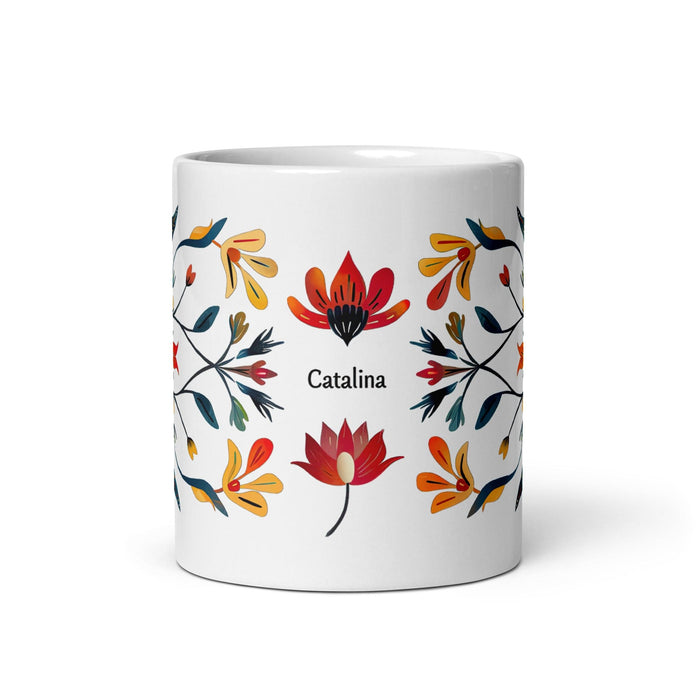 Catalina Exclusive Name Art Piece Home Office Work Coffee Mug Mexican Spanish Pride Gift Cup One-Of-A-Kind Calligraphy White Glossy Mug | C9 Mexicada