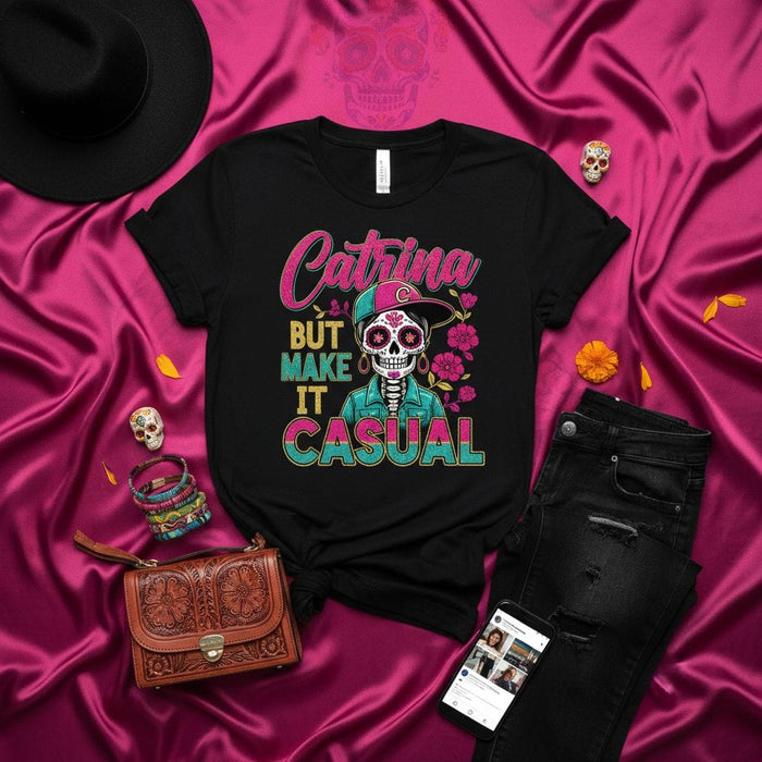 Catrina But Make It Casual T-Shirt, Day of the Dead Sugar Skull La Calavera Catrina Unisex Tee, Dia de Muertos Festive Outfit, Calavera with Hat and Flowers Graphic Shirt Mexicada