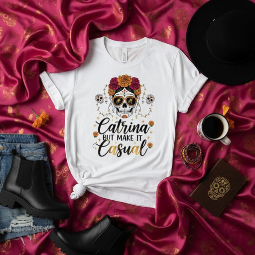 Catrina But Make It Casual T-Shirt, Day of the Dead Sugar Skull Tee, Dia de Muertos Flower Crown Shirt, Calavera with Sunglasses Unisex Top, Halloween Costume Idea Apparel Mexicada