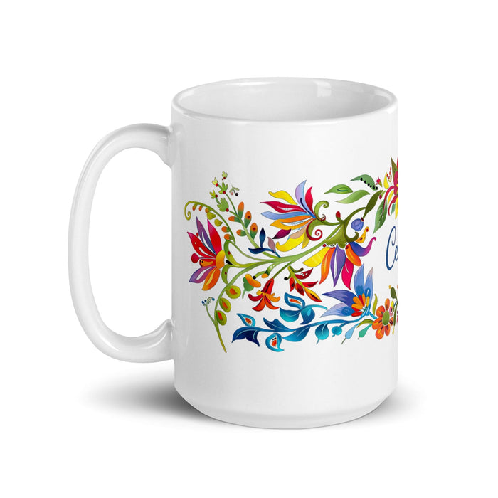 Celia Exclusive Name Art Piece Home Office Work Coffee Mug Mexican Spanish Pride Gift Cup One-Of-A-Kind Calligraphy White Glossy Mug | C17 Mexicada