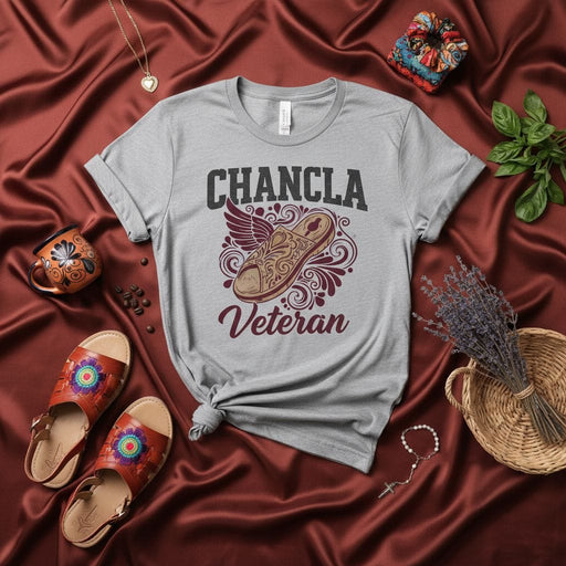 Chancla Veteran T-Shirt Funny Latina Mom Shoe Flip Flop Saying Tee Gift for Mexican Grandma Aunt Hispanic Heritage Month Unisex Shirt Mexicada
