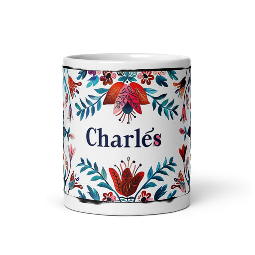 Charles Exclusive Name Art Piece Home Office Work Coffee Mug Mexican Spanish Pride Gift Cup One-Of-A-Kind Calligraphy White Glossy Mug | C11 Mexicada