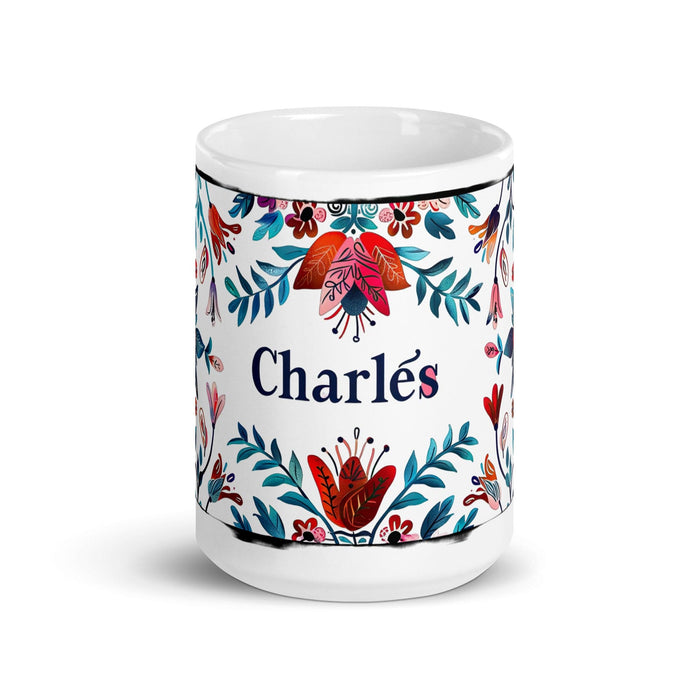 Charles Exclusive Name Art Piece Home Office Work Coffee Mug Mexican Spanish Pride Gift Cup One-Of-A-Kind Calligraphy White Glossy Mug | C11 Mexicada