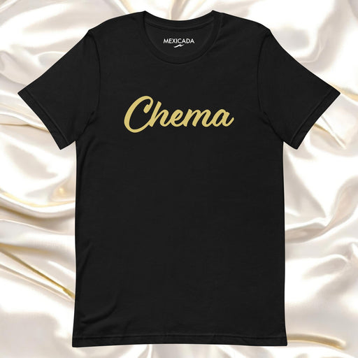 Chema Men & Women's T-Shirt | C5, Strength, Power, Resilience, Determination, Motivation Mexicada XS