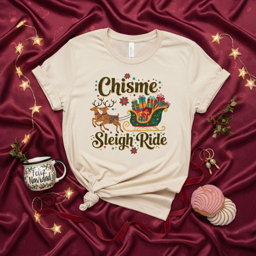 Chisme Sleigh Ride T-Shirt: Funny Spanish Christmas Tee for Women, Men, and Family, Cute Holiday Gift with Reindeer and Presents, Festive Feliz Navidad Crewneck Shirt Mexicada
