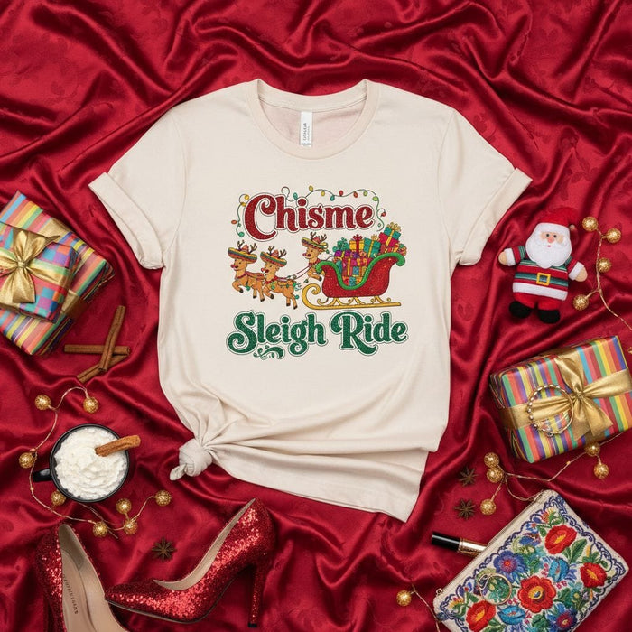 Chisme Sleigh Ride T-Shirt, Funny Spanish Christmas Tee, Holiday Reindeer and Gifts Shirt, Festive Latina Christmas Party Outfit, Unisex Sarcastic Navidad Top Mexicada