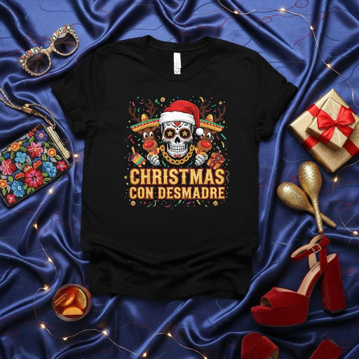 Christmas Con Desmadre Sugar Skull Reindeer Sombrero Mexican Fiesta Ugly Christmas T-Shirt, Funny Holiday Party Gift for Men Women, Xmas Calavera Tee Shirt, Mexican Christmas Vibe Apparel. Mexicada