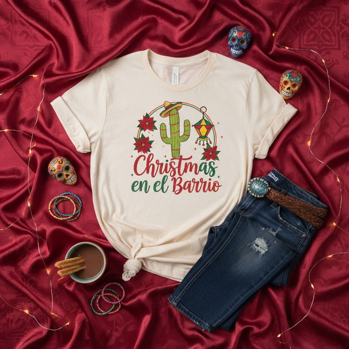 Christmas en el Barrio Shirt, Mexican Fiesta Christmas Tee, Funny Xmas Cactus Poinsettia Lantern Holiday T-Shirt, Latinx Family Navidad Gift Top, Spanish Saying Seasonal Apparel Mexicada