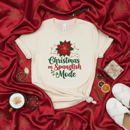 Christmas en Spanglish Mode Unisex T-Shirt, Funny Bilingual Christmas Shirt, Poinsettia Graphic Tee, Holiday Lights Tee, Merry Spanglish Christmas Top, Latino Family Gift Idea, Festive Spanglish Apparel Mexicada