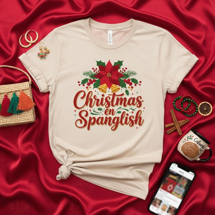 Christmas en Spanglish Shirt, Poinsettia Bells Holiday T-Shirt, Bilingual Christmas Tee, Festive Spanglish Gift, Navidad Spanglish Casual Top, Unisex Family Christmas Photo Outfit Mexicada
