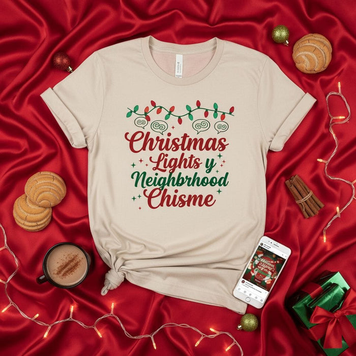 Christmas Lights y Neighborhood Chisme T-Shirt, Funny Holiday Shirt, Latino Christmas Tee, Spanish English Mixed Language Gift, Festive Seasonal Party Top, Unisex Mexicada