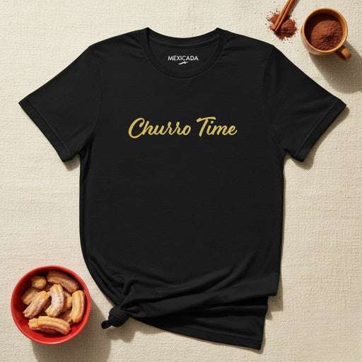 Churro Time Men & Women's T-Shirt | Churro, Sweet, Snack, Treat, Dessert, Spanish | C5 Mexicada