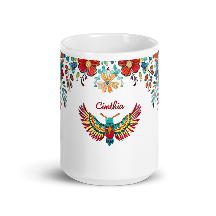 Cinthia Exclusive Name Art Piece Home Office Work Coffee Mug Mexican Spanish Pride Gift Cup One-Of-A-Kind Calligraphy White Glossy Mug | C11 Mexicada