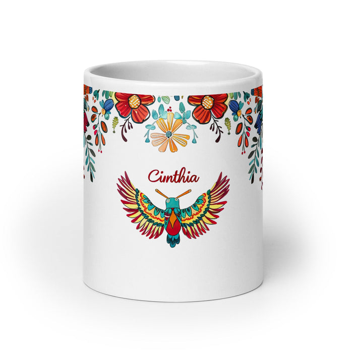 Cinthia Exclusive Name Art Piece Home Office Work Coffee Mug Mexican Spanish Pride Gift Cup One-Of-A-Kind Calligraphy White Glossy Mug | C11 Mexicada