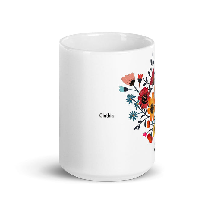 Cinthia Exclusive Name Art Piece Home Office Work Coffee Mug Mexican Spanish Pride Gift Cup One-Of-A-Kind Calligraphy White Glossy Mug | C12 Mexicada