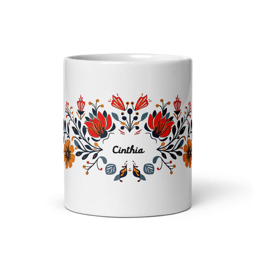 Cinthia Exclusive Name Art Piece Home Office Work Coffee Mug Mexican Spanish Pride Gift Cup One-Of-A-Kind Calligraphy White Glossy Mug | C15 Mexicada