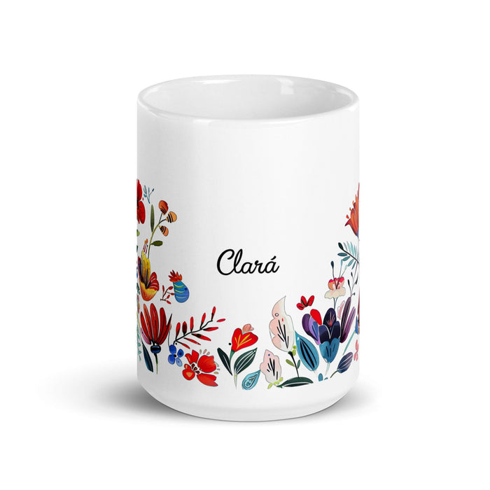 Clara Exclusive Name Art Piece Home Office Work Coffee Mug Mexican Spanish Pride Gift Cup One-Of-A-Kind Calligraphy White Glossy Mug | C2 Mexicada