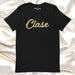 Clase Men & Women's T-Shirt | Class, Style, Fashion, Comfort | C5 Mexicada XS