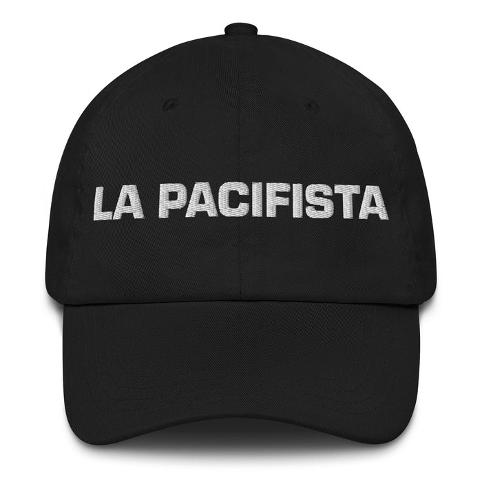 La Pacifista The Pacifist Mexican Spanish Pride Gift Regalo Dad Hat - Mexicada