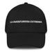 La Aventurera Extrema The Extreme Adventurer Mexican Spanish Pride Gift Regalo Dad Hat - Mexicada