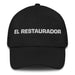 El Restaurador The Restorer Mexican Spanish Pride Gift Regalo Dad Hat - Mexicada