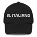 El Italiano The Italian Mexican Spanish Pride Gift Regalo Dad Hat - Mexicada