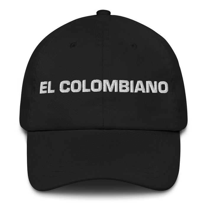 El Colombiano The Colombian Mexican Spanish Pride Gift Regalo Dad Hat - Mexicada