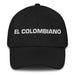 El Colombiano The Colombian Mexican Spanish Pride Gift Regalo Dad Hat - Mexicada