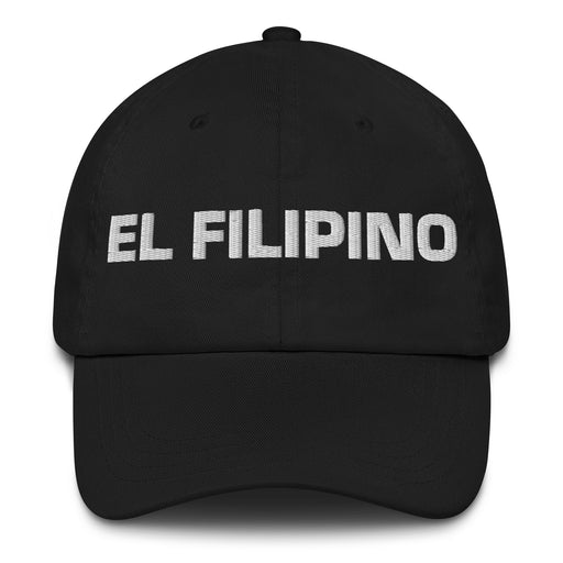 El Filipino The Filipino Mexican Spanish Pride Gift Regalo Dad Hat - Mexicada