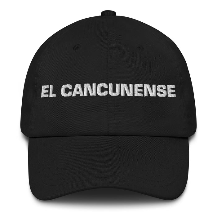 El Cancunense Le résident de Cancún Fierté espagnole mexicaine Cadeau Regalo Papa Chapeau