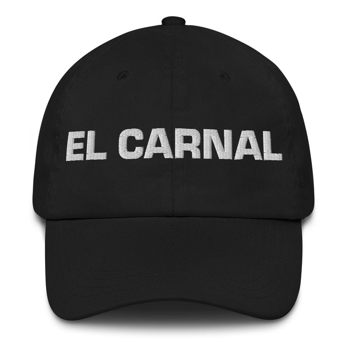 El Carnal The Sibling (Buddy) Mexican Spanish Pride Gift Regalo Dad Hat