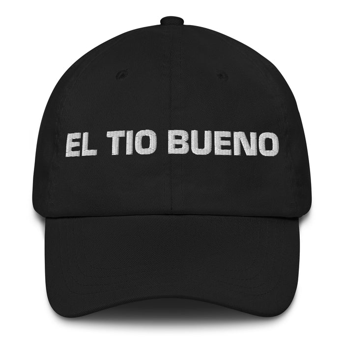 El Tio Bueno The Good Aunt/Uncle Mexican Spanish Pride Gift Regalo Dad Hat