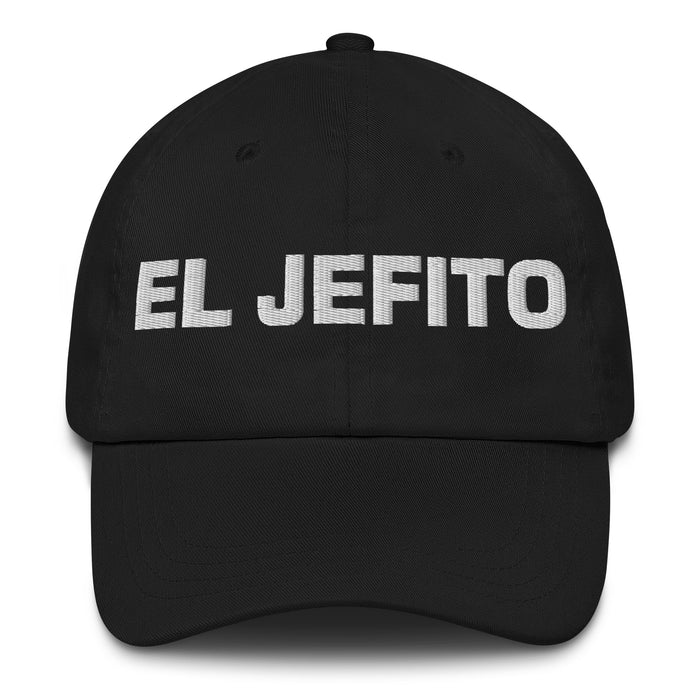 El Jefito The Little Boss Mexican Spanish Pride Gift Regalo Dad Hat