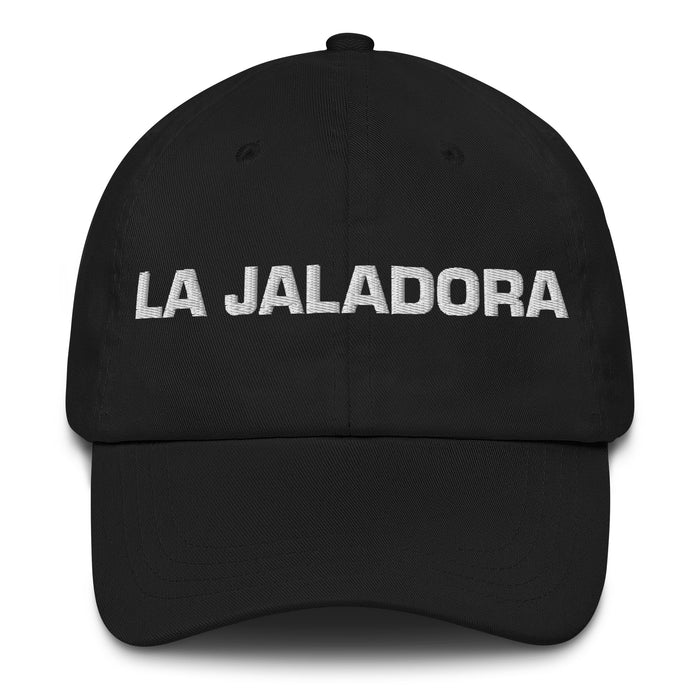 La Jaladora The Hard Worker Mexican Spanish Pride Gift Regalo Dad Hat