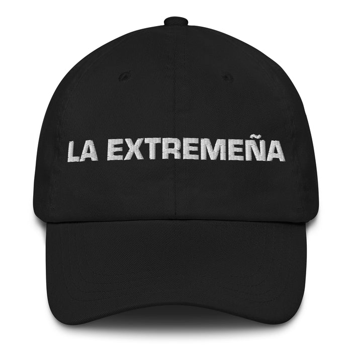 La Extremeña The Extremaduran Mexican Spanish Pride Gift Regalo Dad Hat