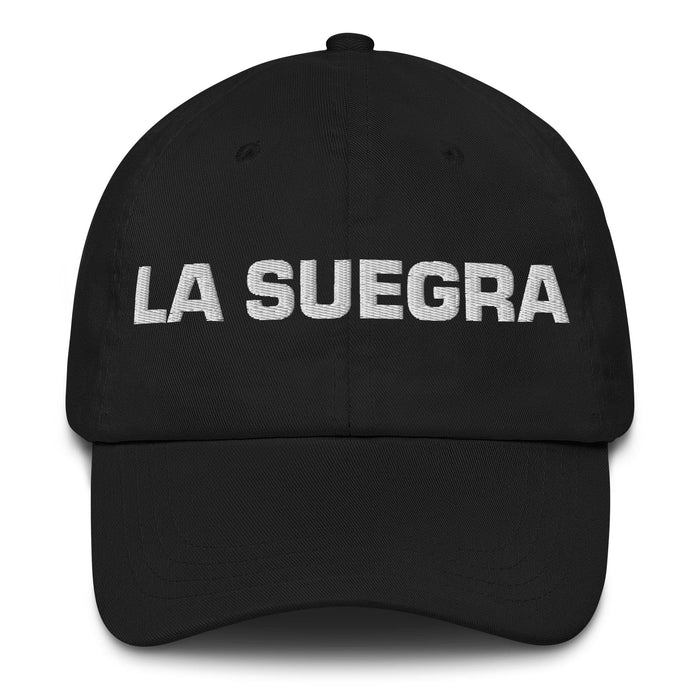 La Suegra The Mother-In-Law / The Father-In-Law Mexican Spanish Pride Gift Regalo Dad Hat