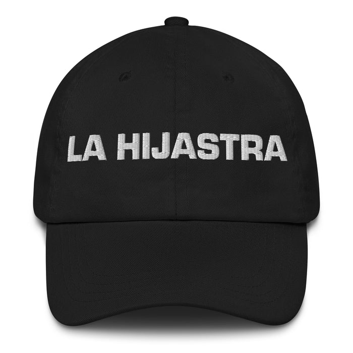 La Hijastra The Stepdaughter / The Stepson Mexican Spanish Pride Gift Regalo Dad Hat