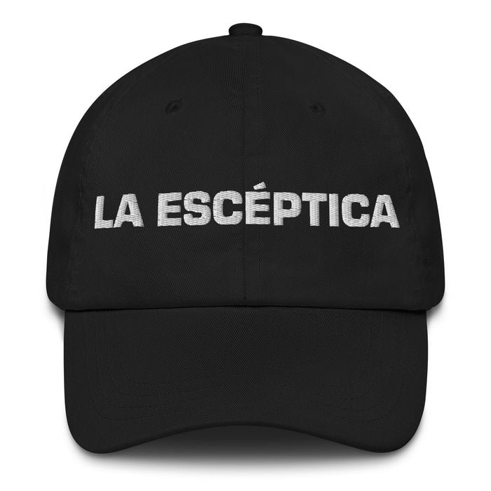 La Escéptica The Skeptic Mexican Spanish Pride Gift Regalo Dad Hat