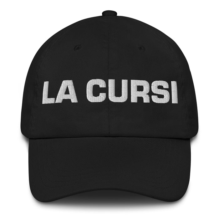 La Cursi The Cheesy One Mexican Spanish Pride Gift Regalo Dad Hat