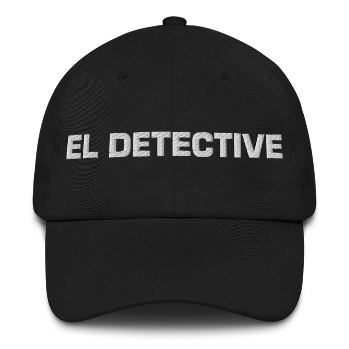 El Detective The Detective Mexican Spanish Pride Gift Regalo Dad Hat