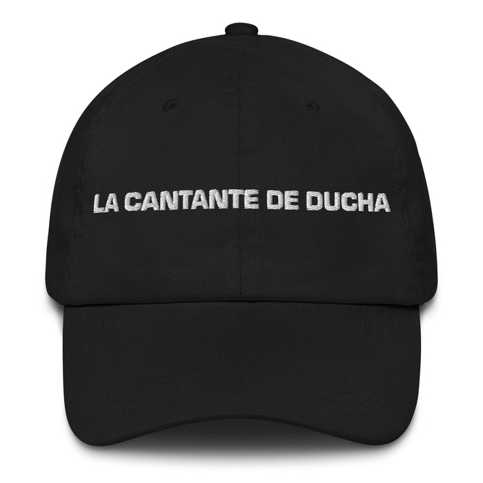 La Cantante De Ducha The Shower Singer Mexican Spanish Pride Gift Regalo Dad Hat