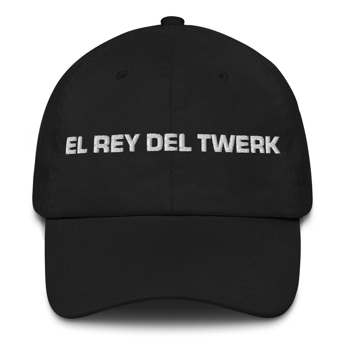 El Rey Del Twerk The Twerk Queen / King Mexican Spanish Pride Gift Regalo Dad Hat