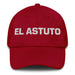 La Astuta The Clever One Mexican Spanish Pride Gift Regalo Dad Hat - Mexicada