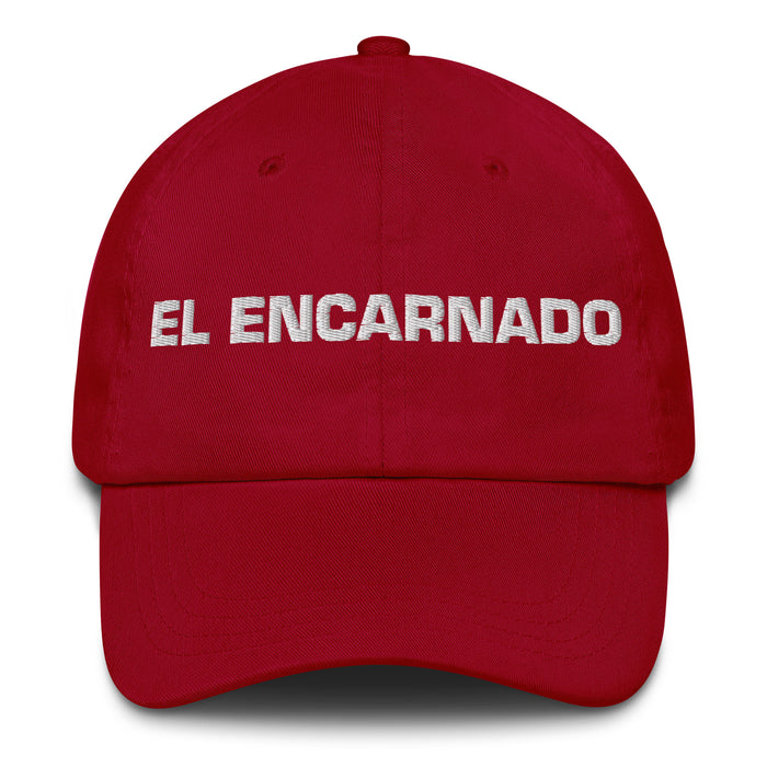 El Encarnado The Embodied One Mexican Spanish Pride Gift Regalo Dad Hat - Mexicada